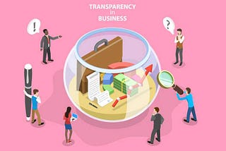 Transparency — The Foundation For Startup Success