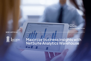 Maximise business insights with NetSuite Analytics Warehouse