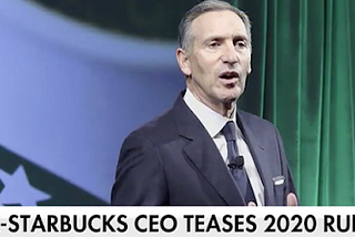 Democrats are toast if Howard Schultz runs.