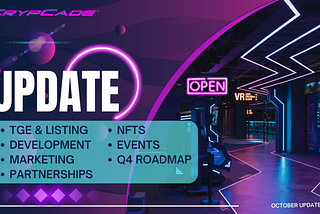 CrypCade Monthly Newsletter Update: October