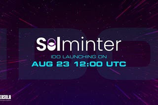 Solminter IDO Is Coming — 23rd of August, 12:00 UTC