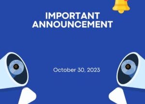 IMPORTANT ANNOUNCEMENT OF OCTOBER 30,2023