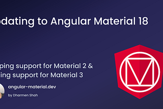 Updating to Angular Material 18: Keeping Support for Material 2 and Adding Support for Material 3