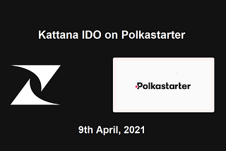 Kattana — IDO on Polkastarter