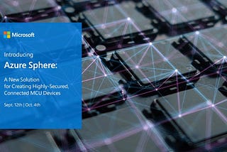 Azure Sphere MT3620 Development Kit Unboxing with Microsoft IoT in Action Webinar