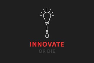 Why a company needs to innovate