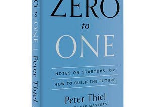 Zero to one( Peter Thiel )