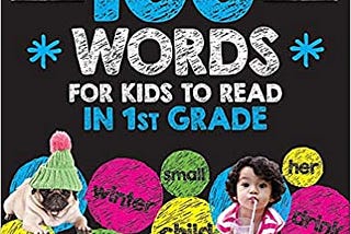 100 Words for Kids to Read in First Grade