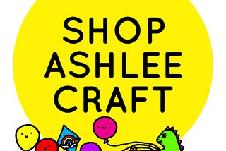 NEW LOGO: SHOP ASHLEE CRAFT GRAPHIC DESIGN COMMENTARY