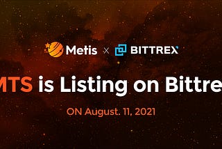 MetisEdu, MTS Token Global Virtual Asset Exchange Bittrex Listed on 11th (Wed)