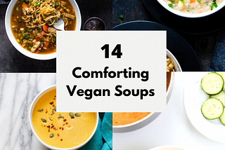 14 Comforting Vegan Soups - Vegan Richa