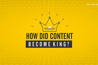 How did Content become King?