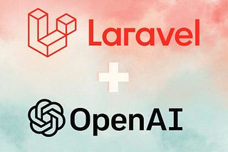 Comment intégrer ChatGPT dans une application Laravel ?