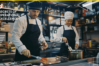 Secrets of Operational Excellence: How High-performing Restaurant Leaders Optimise Operations [and…