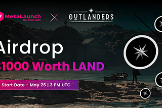 Outlanders AIRDROP CAMPAIGN