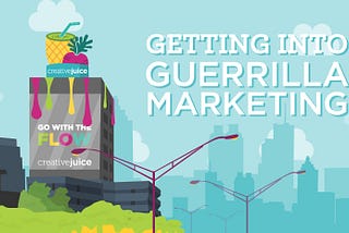 Getting Into Guerrilla Marketing