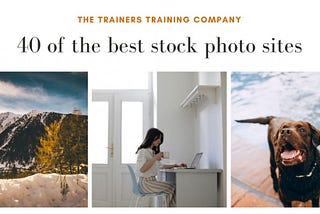 Photos and images for training websites: My 40 favourite stock photo sites