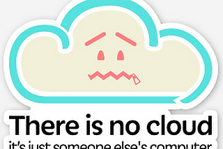 It’s the Cloud, not a Warehouse