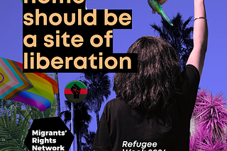 Home is a place of liberation: Refugee Week 2024