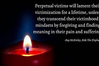 The Perpetual Victim