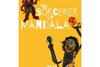 D Kalyanaraman on Sorcerer of Mandala