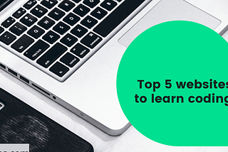 Top 5 websites how to learn to code online? — csmates.com