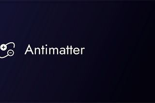 Antimatter — lightweight on-chain and cross-chain DeFi