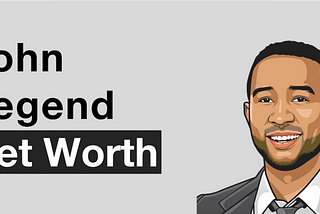 John Legend Net Worth: 3 Lessons from His Path to Wealth — Just Start Investing