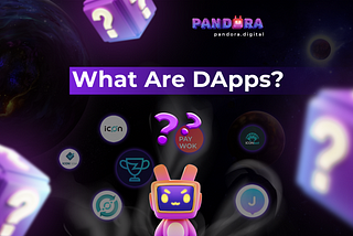 What Are DApps?