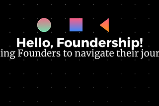 Hello Web3. Hello Foundership!