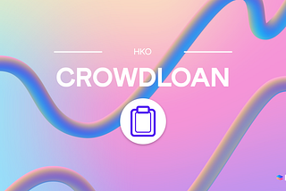 How to Claim your Crowdloan HKO Rewards