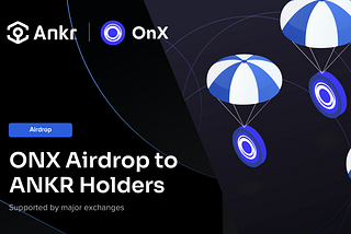 OnX.Finance: Announcing the first ONX Airdrop for ANKR Holders