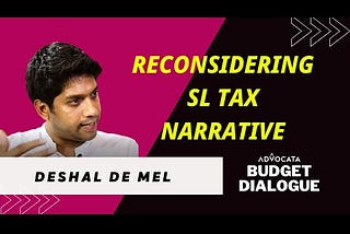 Reconsidering Sri Lanka’s Tax Narrative