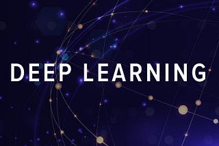 DEEP LEARNING