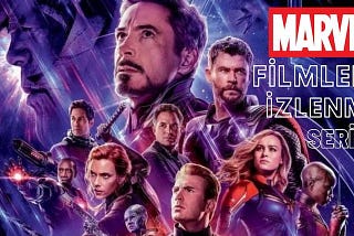 Marvel Filmleri İzleme Sırası 2021 | Teknotomy