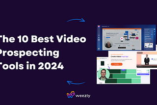 The 10 Best Video Prospecting Tools in 2024