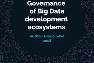 Governance of Big Data development ecosystems