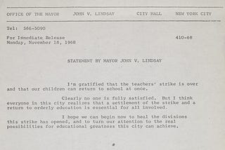 Typed statement from the office of the New York Major, stating that John V Lindsay, the Mayor is pleased that the school strike has ended