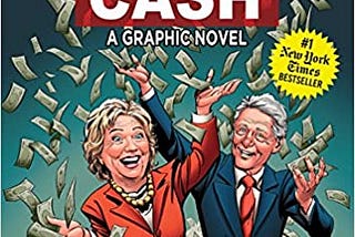 READ/DOWNLOAD@! Clinton Cash: A Graphic Novel FULL BOOK PDF & FULL AUDIOBOOK