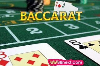 Baccarat W88 cuoc doi thuong cuc hot