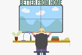 How To Work Better From Home