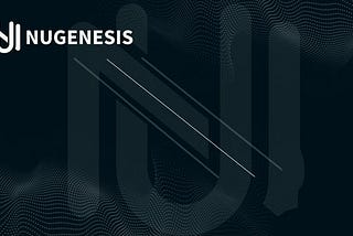 NUGENESIS: REVOLUTIONISING THE BLOCKCHAIN, PART 2