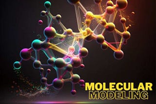 Unleashing Molecular Modeling: Exploring the Power of Simulations