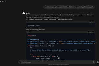 Screenshot of a coding chat interface where the user requests a Python script with CLI options using the `click` module. The response provides a detailed guide, including installation instructions (`pip install click`) and a code snippet for processing an input file and saving the result to an output file. The left sidebar displays recent activity and categories, including today’s and previous days’ items like “Firms Embrace AI” and “Recipe Ingredients Transcription.” The footer contains a messa