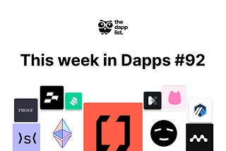 This week in Dapps — Ep. 92