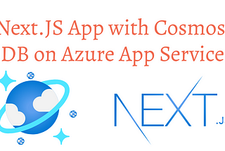 Next.JS App with Cosmos DB on Azure App Service