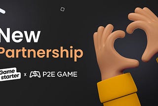 P2E.Game partners with Gamestarter‼️
