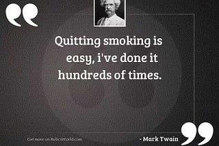 How I quit smoking after decades of abuse!