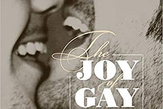 READ/DOWNLOAD%* The Joy of Gay Sex, Revised & Expa