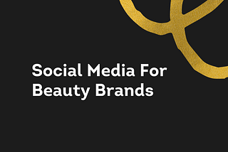 Social Media For Beauty Brands: Regular Posting Made Easy